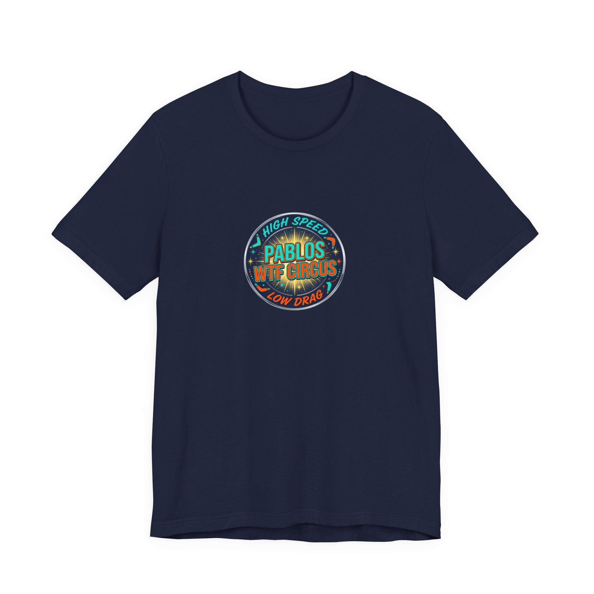 Pablo's WTF Circus — High Speed Low Drag Retro Badge Tee