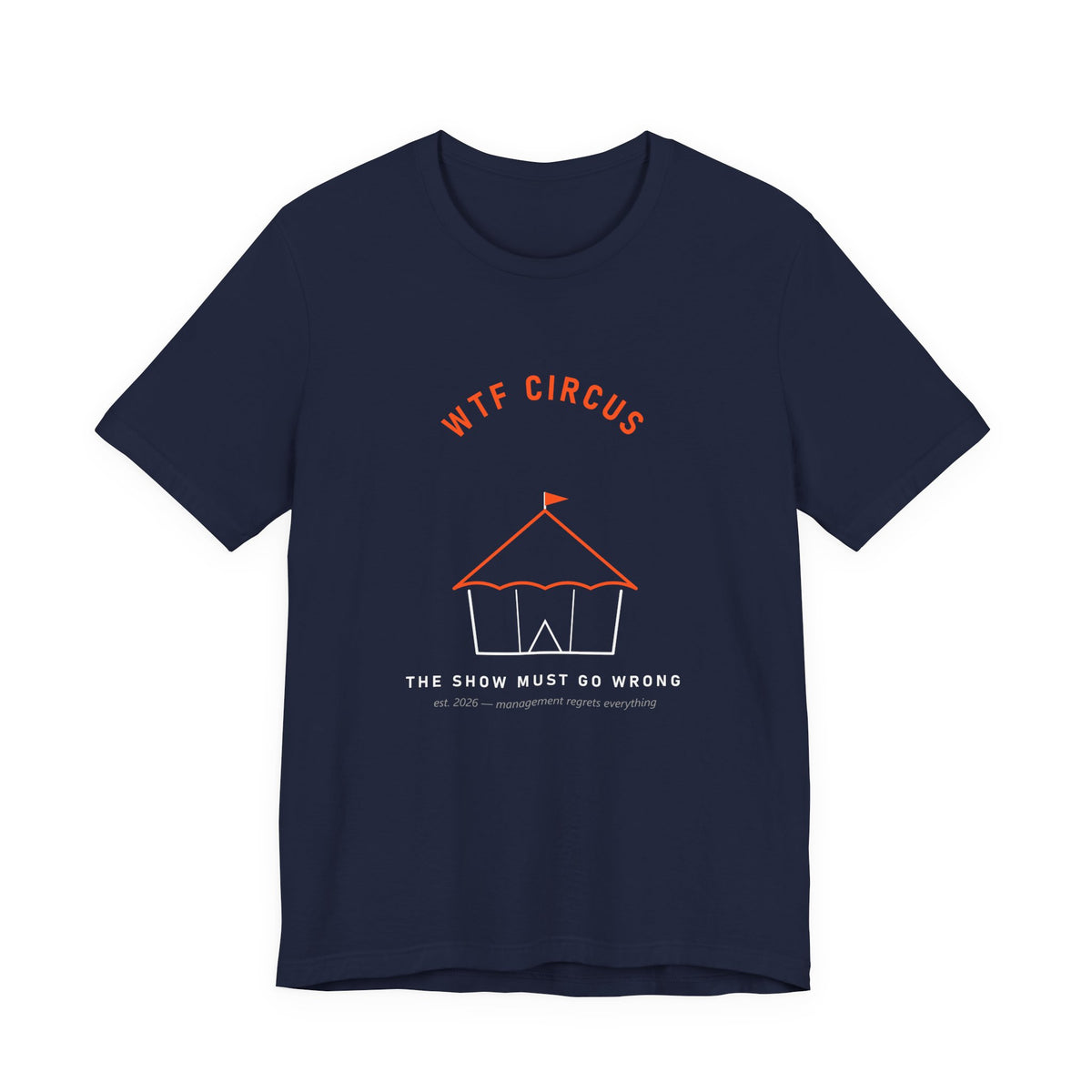 WTF Circus Big Top Tee