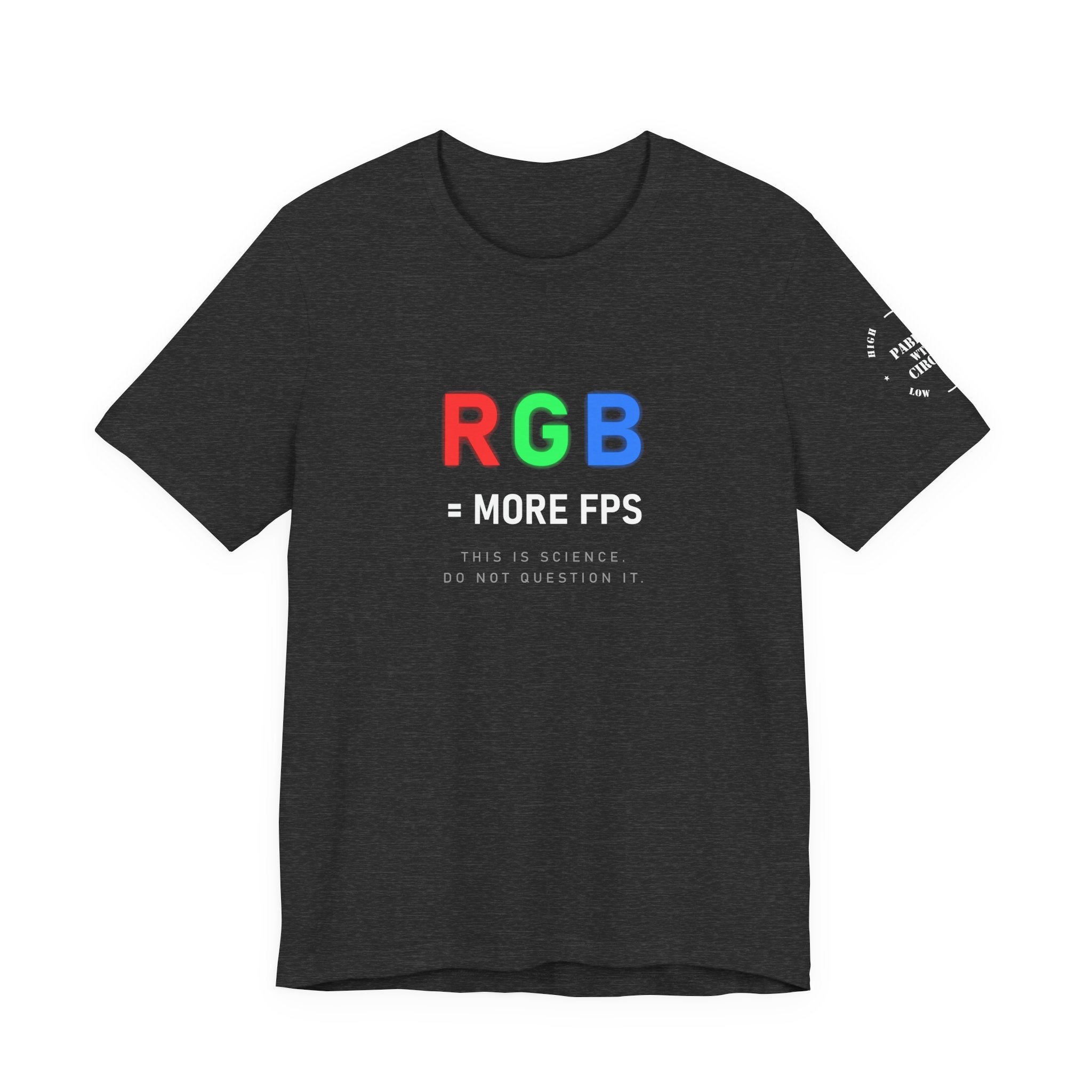 RGB = More FPS Tee