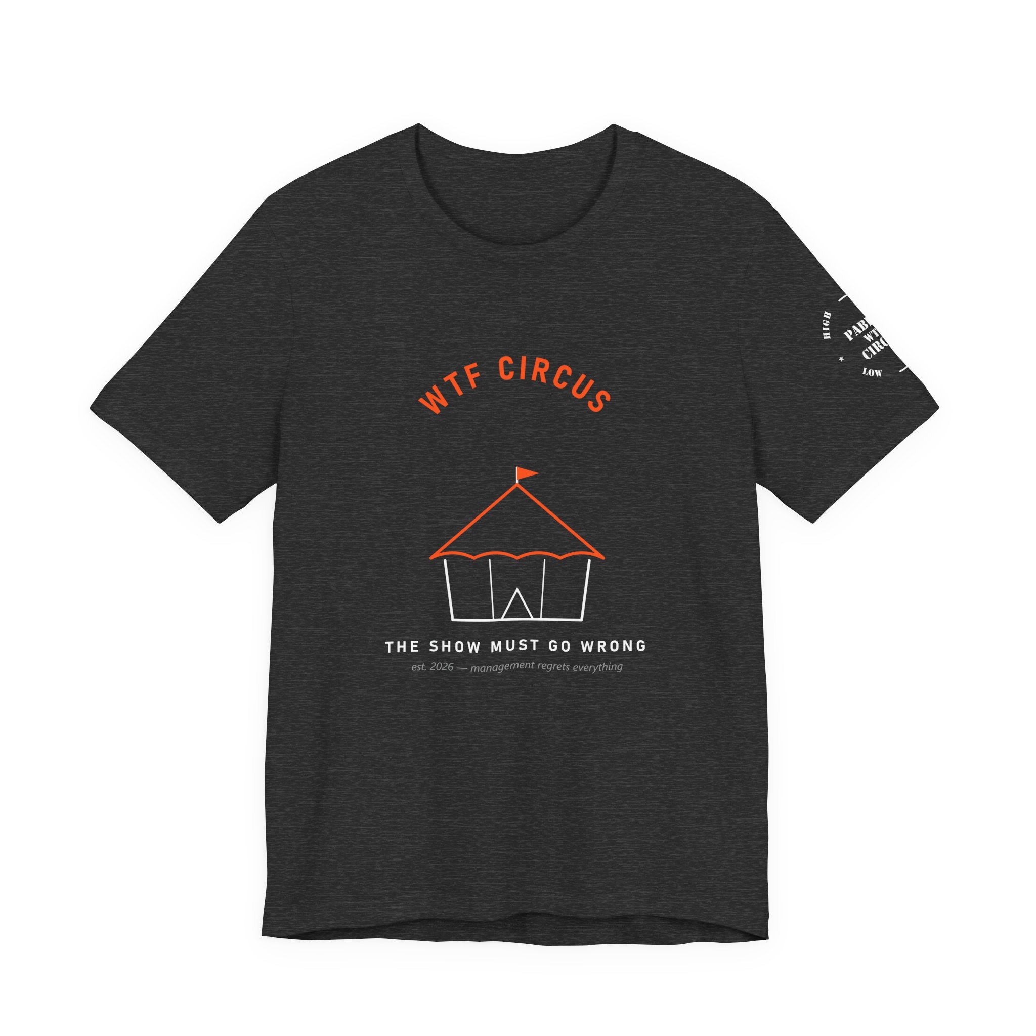 WTF Circus Big Top Tee