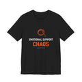 Emotional Support Chaos Tee
