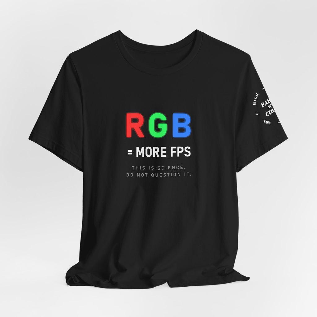 RGB = More FPS Tee