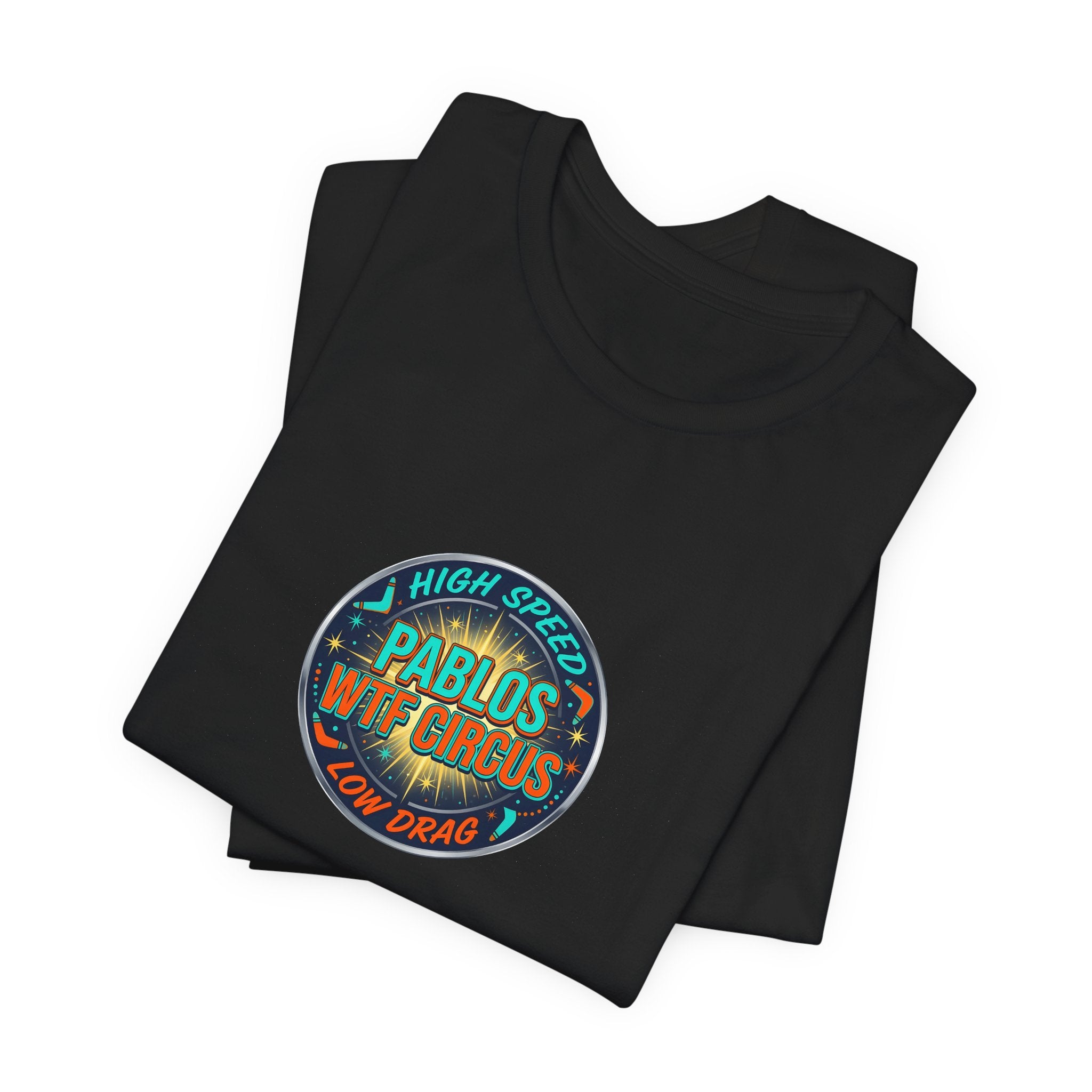 Pablo's WTF Circus — High Speed Low Drag Retro Badge Tee