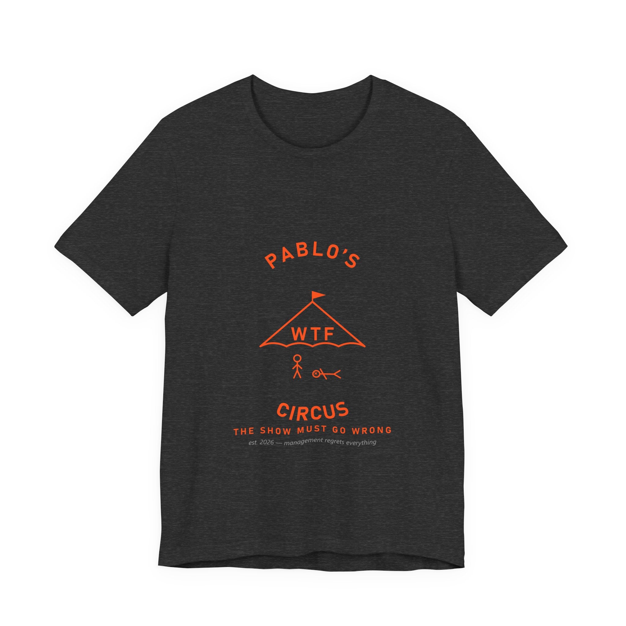 Pablo's WTF Circus Tent Tee
