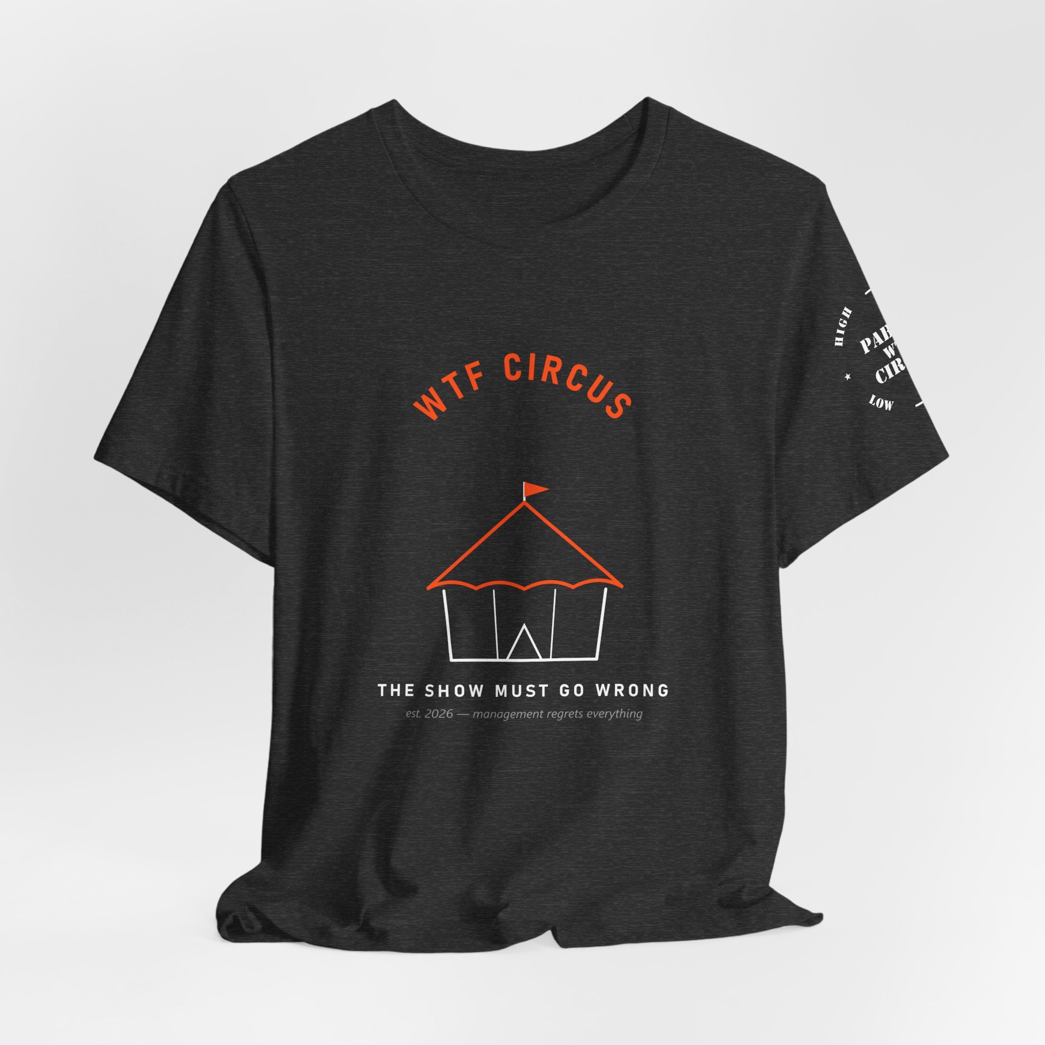 WTF Circus Big Top Tee