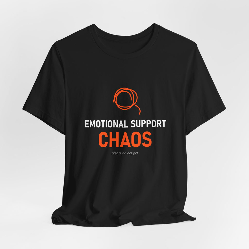 Emotional Support Chaos Tee
