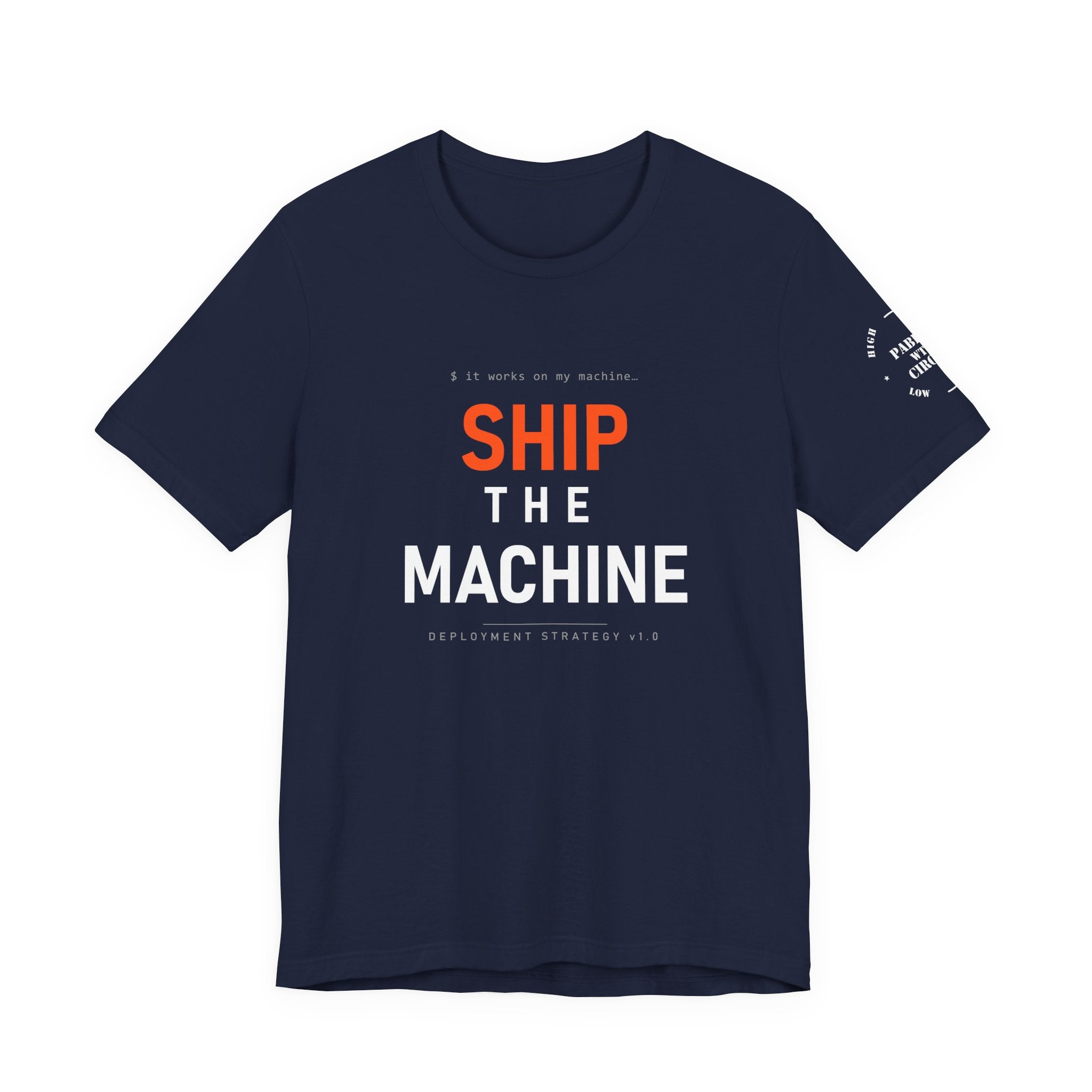 Ship the Machine Tee
