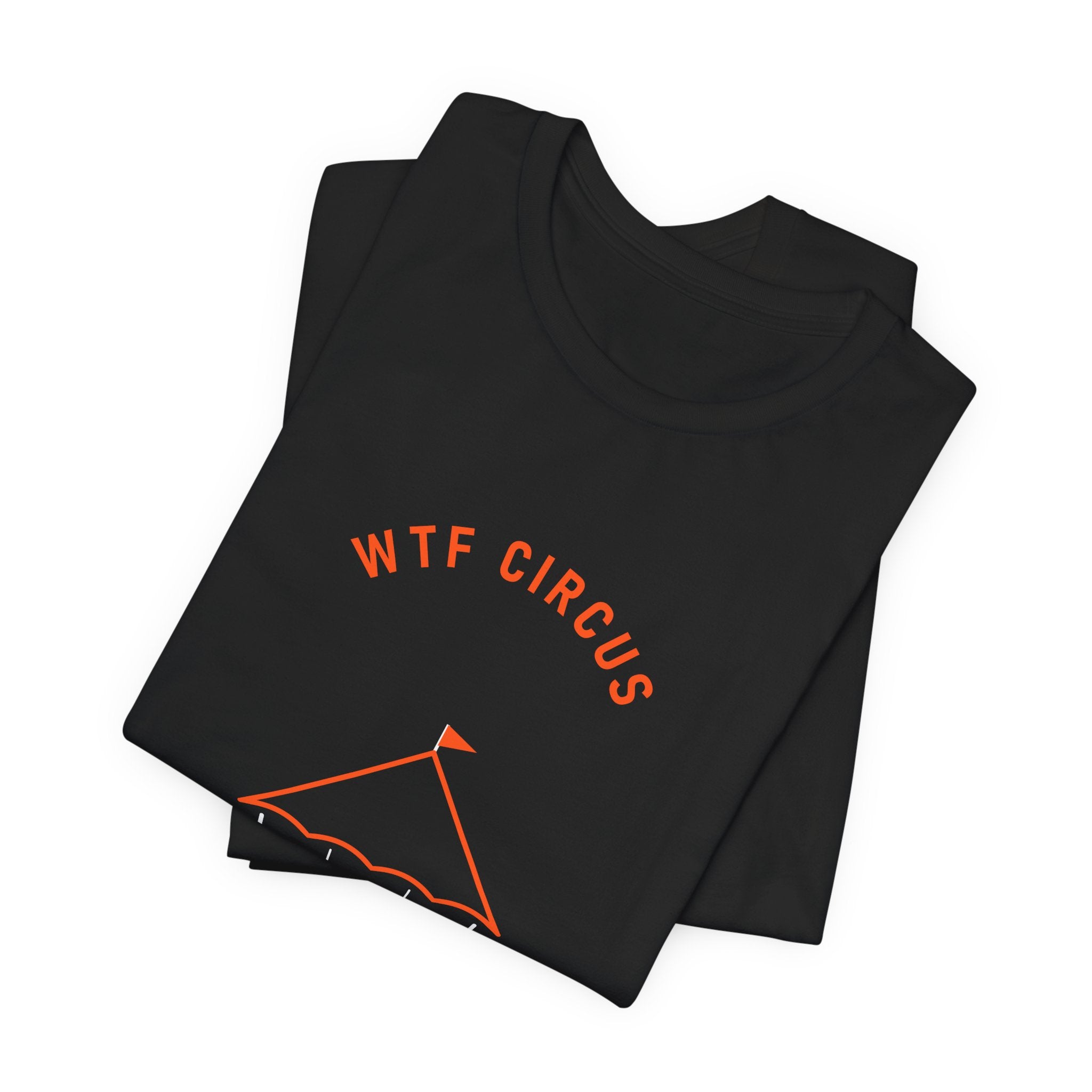 WTF Circus Big Top Tee