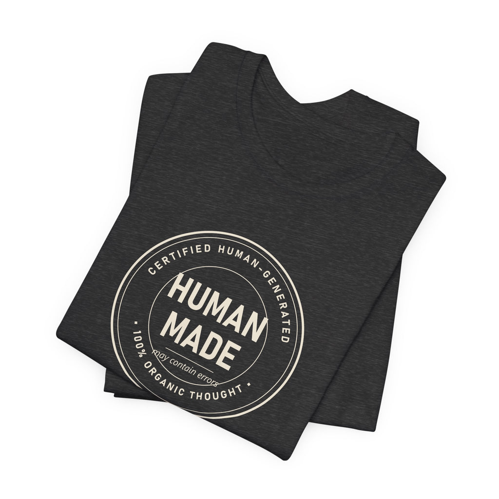 Certified Human-Made Tee