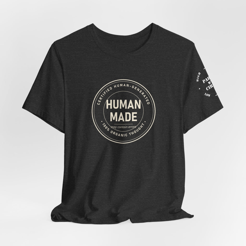 Certified Human-Made Tee