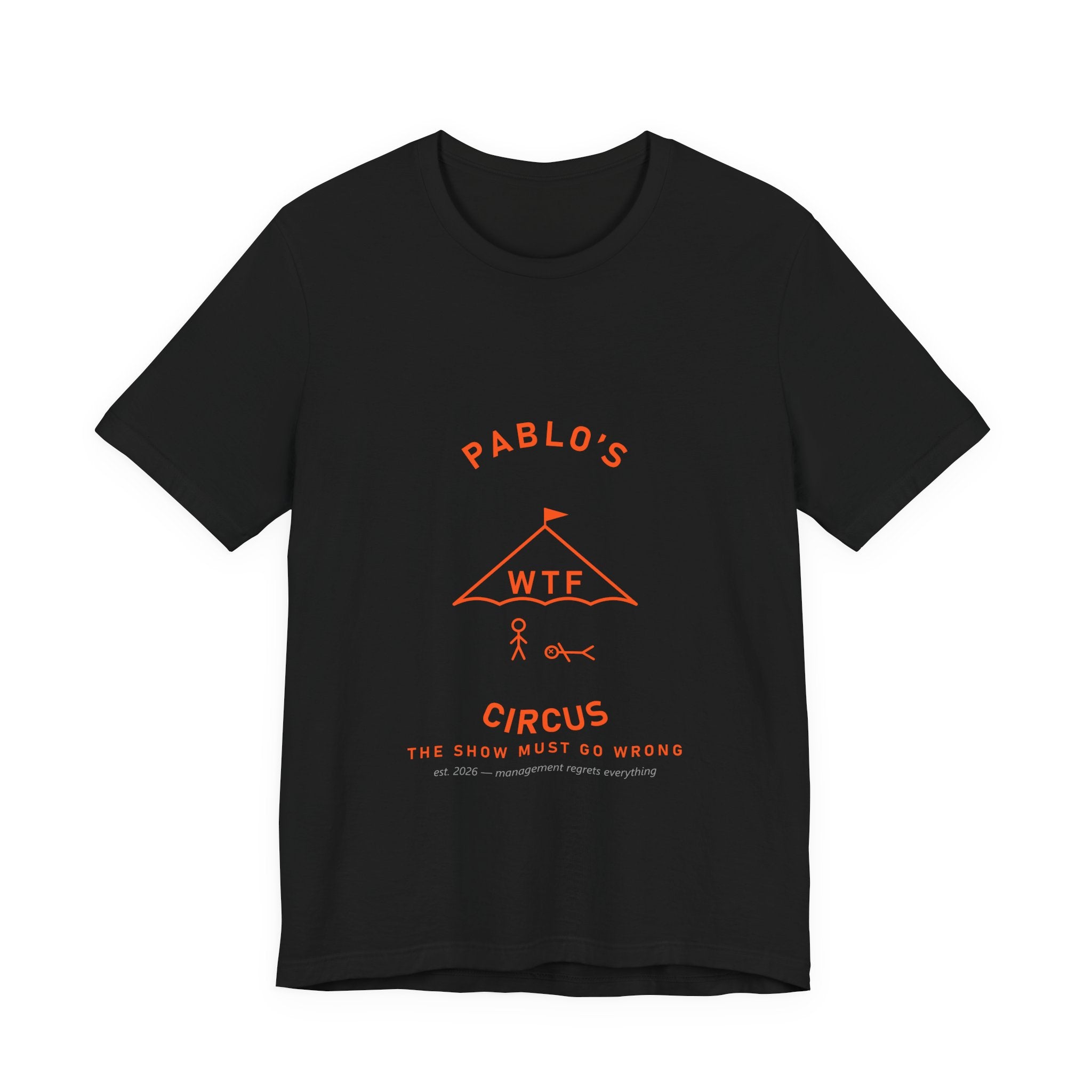 Pablo's WTF Circus Tent Tee