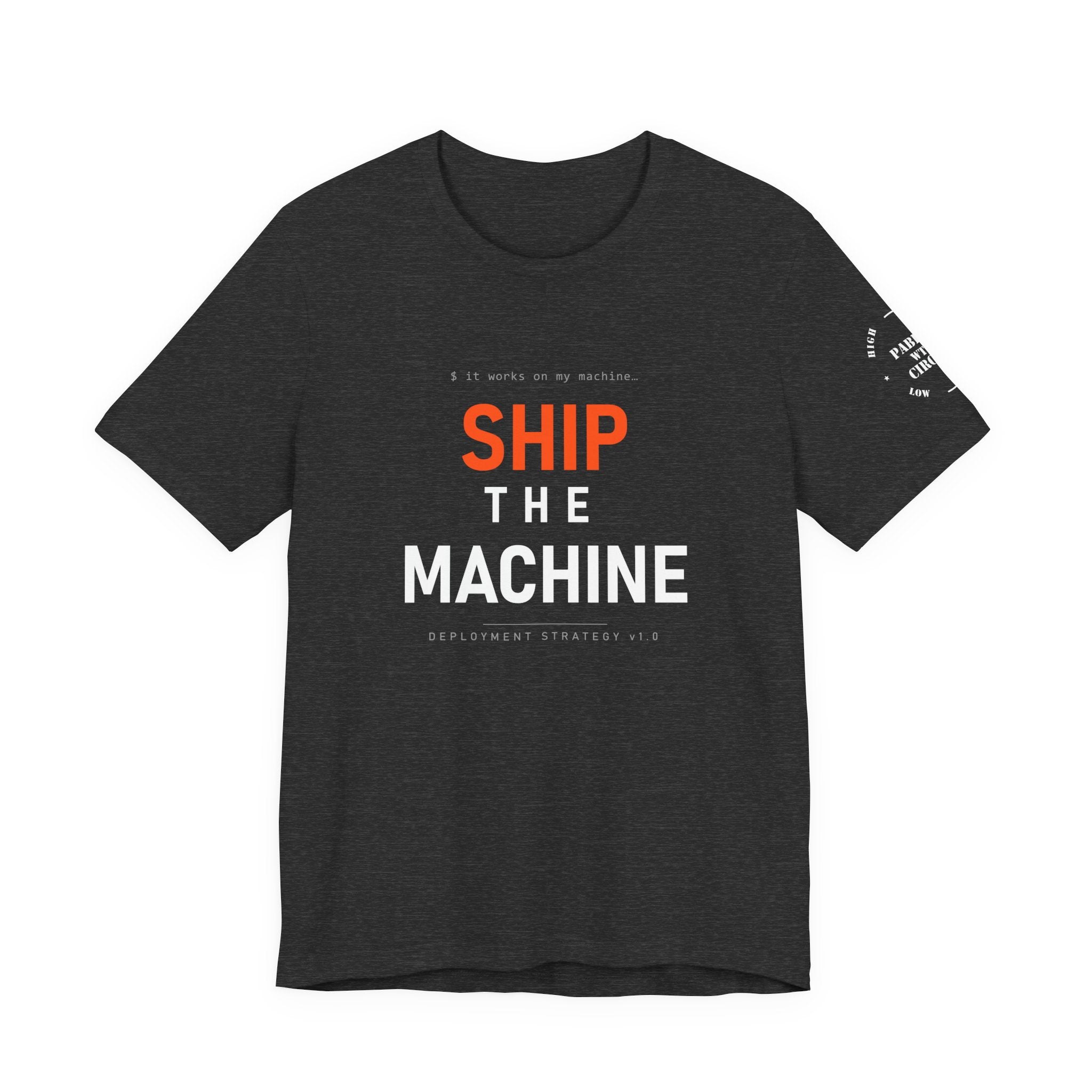 Ship the Machine Tee